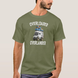 Överbelastad Overlander T Shirt