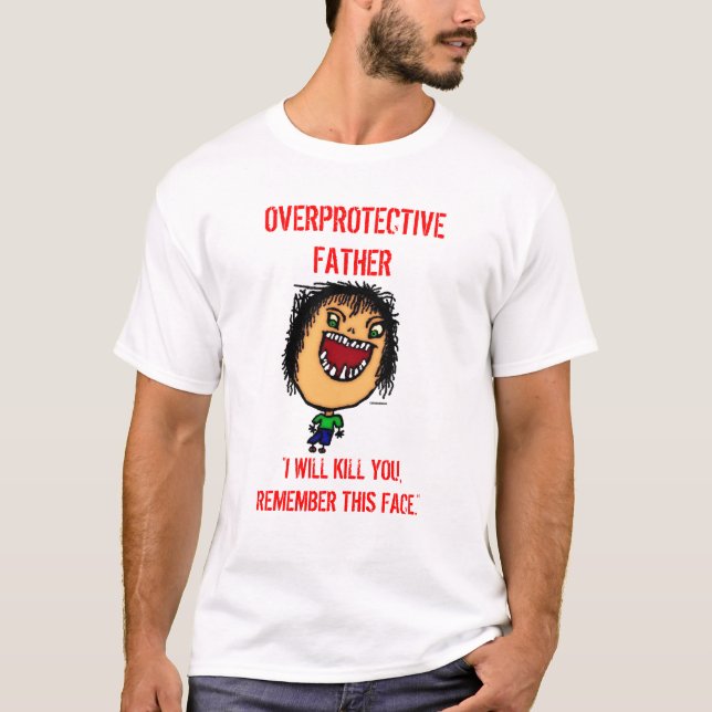 Överbeskyddande Far Tee Shirt (Framsida)