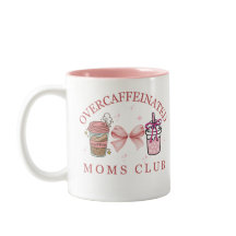 Overcaffezed mamma klubb