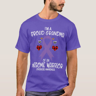 Overdose Awareness Im Proud Grandma of Awesome War T Shirt