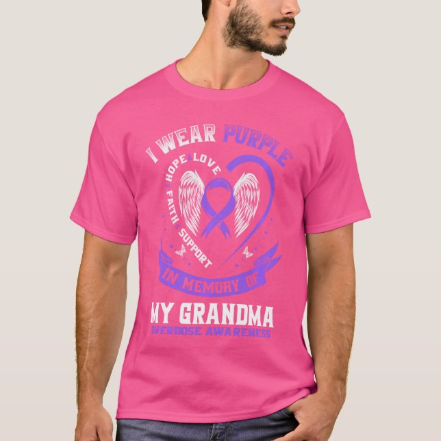 Overdose Awareness Shirt In Memory of Grandma Purp T Shirt (Framsida)