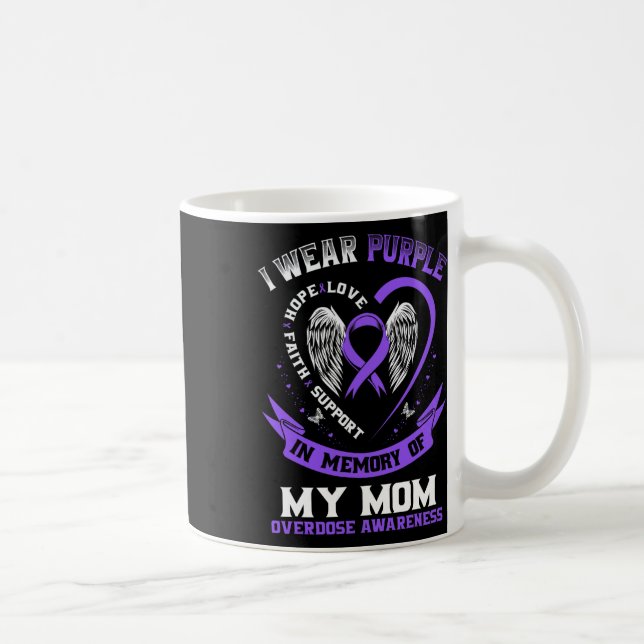 Overdose Awareness Shirt In Memory Of Mom Purple R Kaffemugg (Höger)