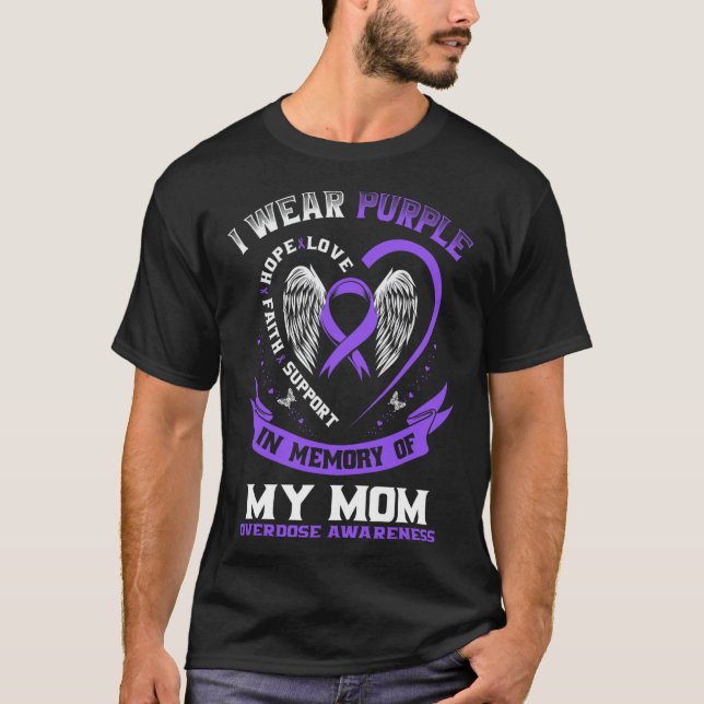 Overdose Awareness Shirt In Memory Of Mom Purple R T (Framsida)
