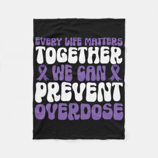 Overdose Awareness – We Can Prevent Overdose  Fleecefilt