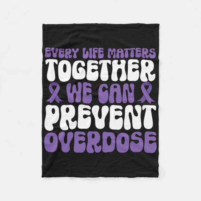 Overdose Awareness – We Can Prevent Overdose  Fleecefilt (Framsidan)