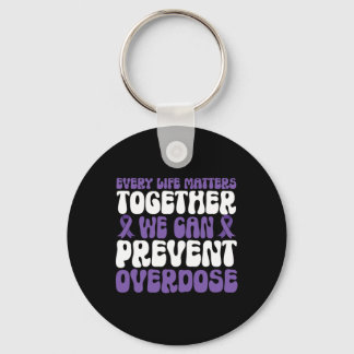 Overdose Awareness – We Can Prevent Overdose  Nyckelring