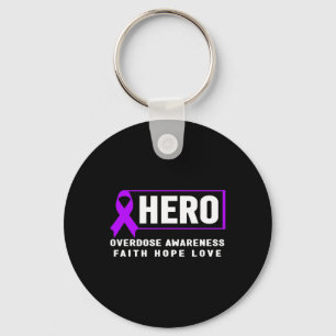 Överdosering Medvetenhet Hero Faith Hope Kärlek Nyckelring