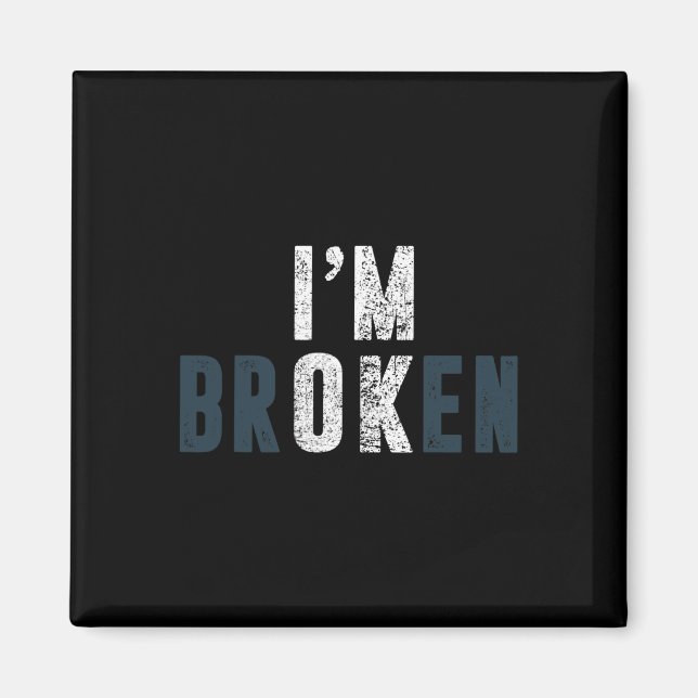 Överdosering Medvetenhet om att jag är okej Broken Magnet (Framsidan)