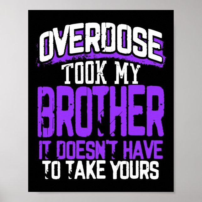 Överdosering tog min bror. poster (Framsidan)