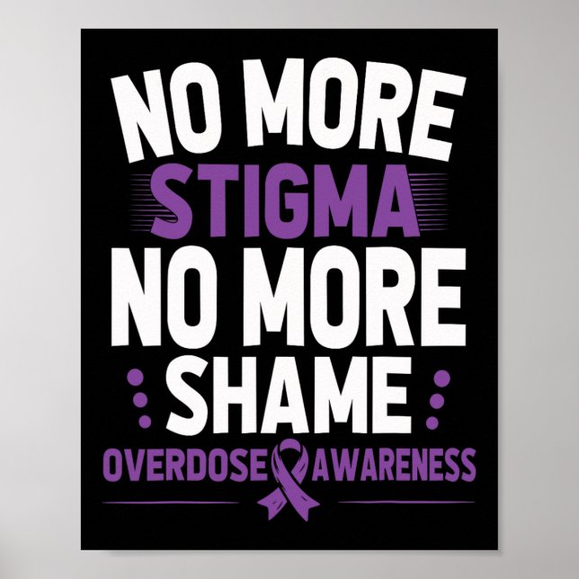 Överdosmedvetenhet Inte Mer Stigma Inte Mer Skam R Poster (Framsidan)