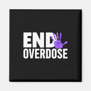 Överdosmedvetenhet T-shirt - Avsluta överdosmedvet Magnet