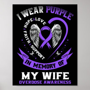 Överdosmedvetenhet T-shirt till minne av fru lila Poster