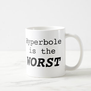 Överdrift är det värsta kaffemugg