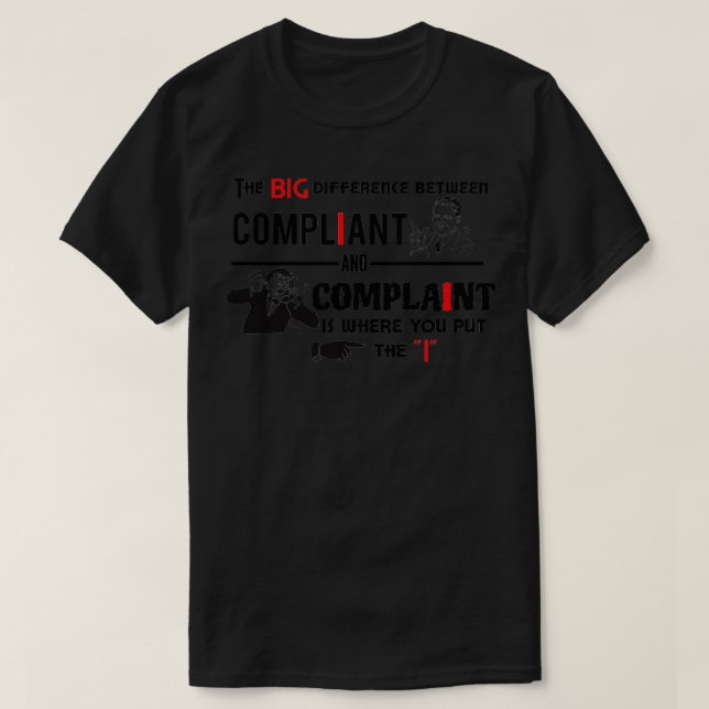 Överensstämmelse eller klagomål t shirt (Design framsida)