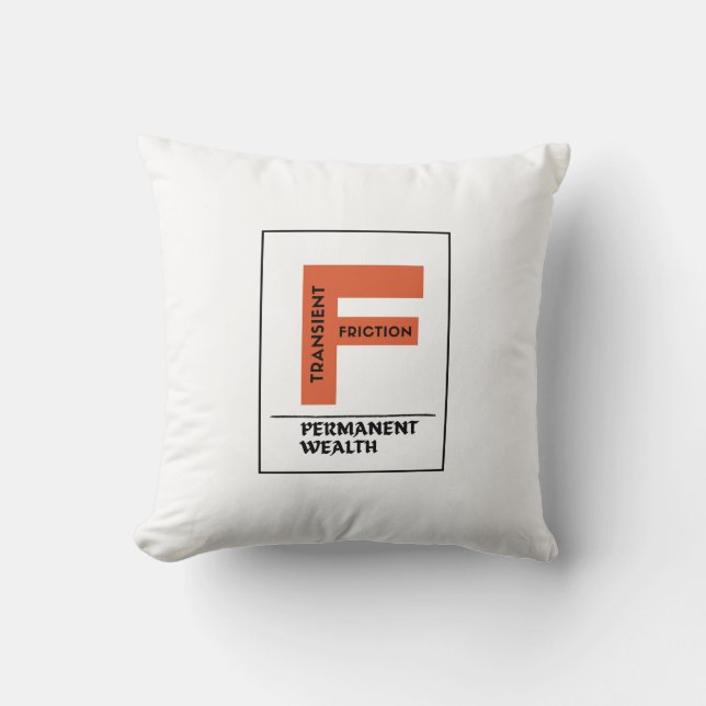 ÖVERGÅENDE FRIKTION. VARAKTIG RIKEDOM. - Investera Kudde (Framsida)