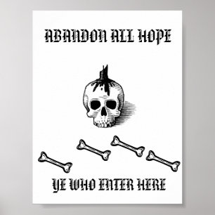 "ÖVERGE ALLT HOPP YE SKRIVER IN WHO HÄR" POSTER