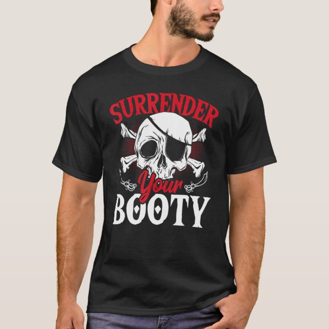 Överge Bootyn Pirater Skull Pirat T Shirt (Framsida)