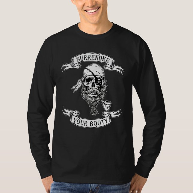 Överge din Booty Pirat ThMeed Ord Skull C T Shirt (Framsida)