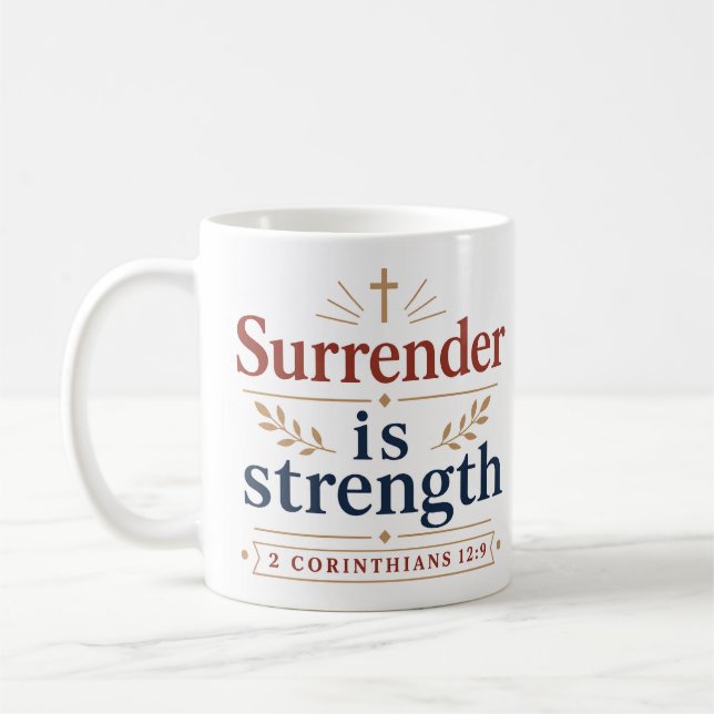 Övergivelse Är Styrka Kristet Tro Typography Kaffemugg (Vänster)