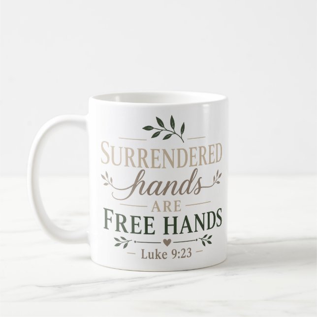 Övergivna händer är fria händer Skriftlig sanning Kaffemugg (Vänster)