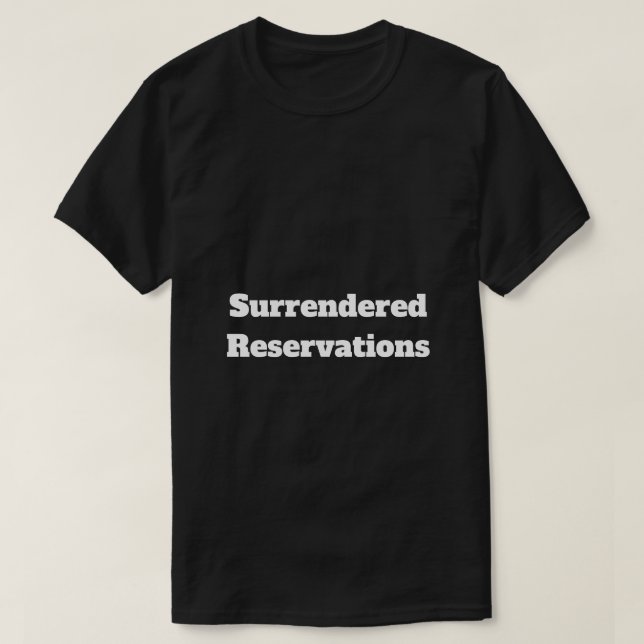 Övergivna Reservationer T-Shirt (Design framsida)