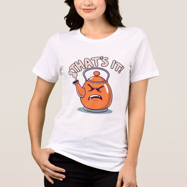 Overheated - Funny Whistling Kettle T Shirt (Framsida)