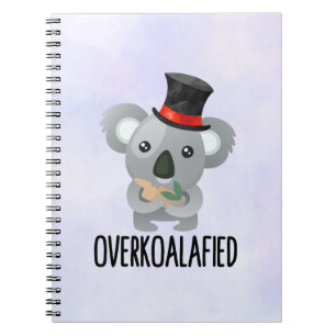 Overkoalafied Pun Cute Koala i Top hat Anteckningsbok