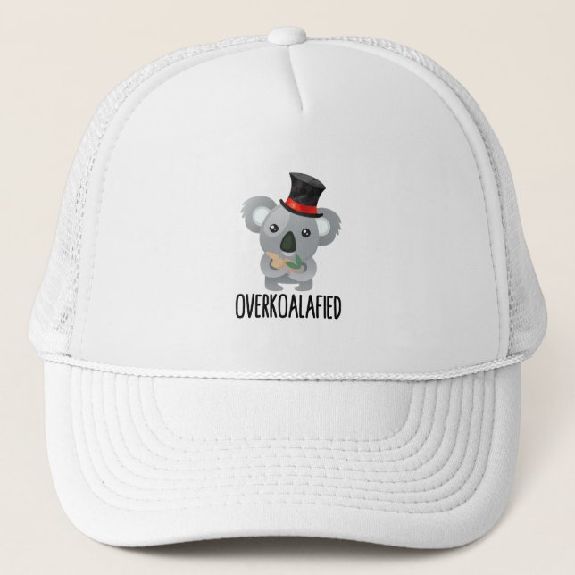 Overkoalafied Pun Cute Koala i Top hat Keps (Framsida)