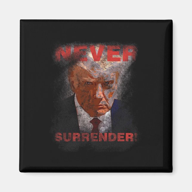 Överlämnande - Trump Mugshot 2024 Magnet (Framsidan)