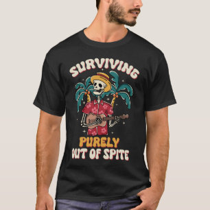 Överleva rent ut Spreja-skämt T Shirt