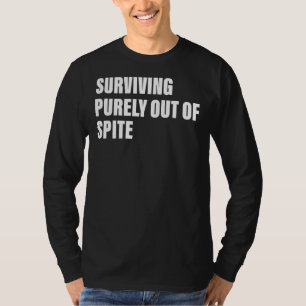Överlevande rent av utanför skrotskretsar t shirt