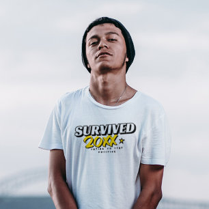 Överlevde 2025 Försök Att Vara Positiv Roligt Cita T Shirt