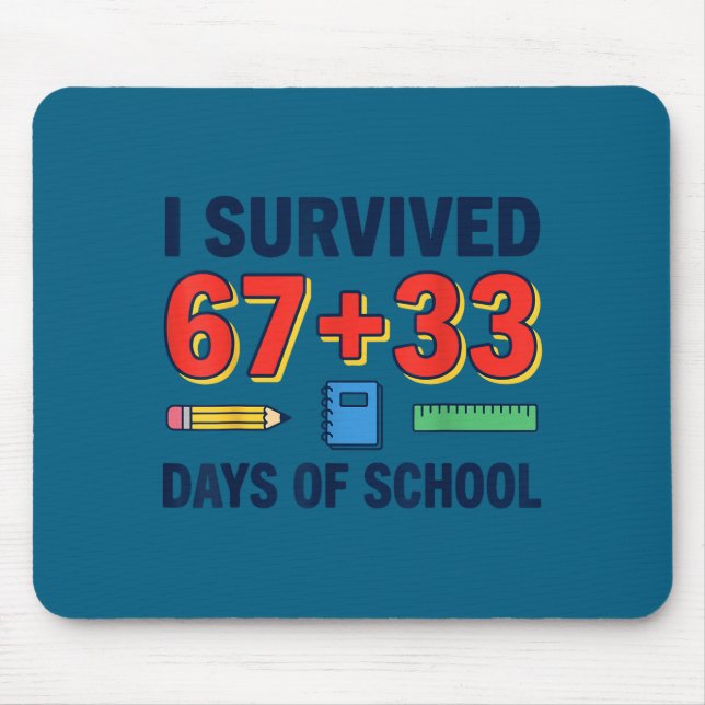 Överlevde 67+33 dagar av skolan 100 dagar av skola musmatta (Framsidan)