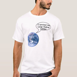 överlevde den stora Hadroncollideren Tee Shirt