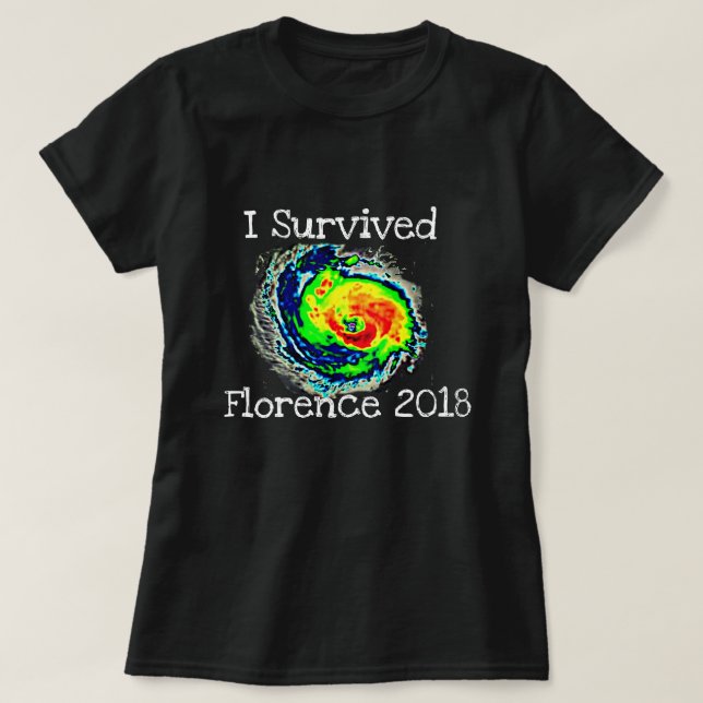 &quot;Överlevde jag Florence 2018&quot; &amp; orkanradar T Shirt (Design framsida)