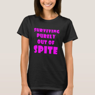 Överlever rent ut från Spite_11 T Shirt