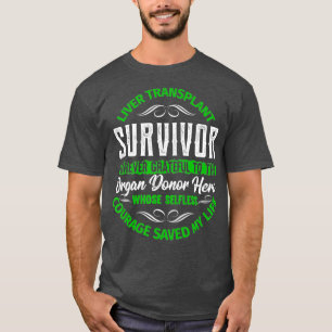 Överlevnad av levertransplantat för tacknämligt t shirt