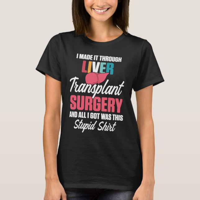 Överlevnad av levertransplantat genom organdonatio t shirt (Framsida)