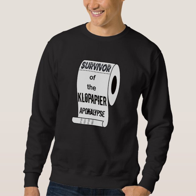 Överlevnad av Toilet Papper Apocalypse Lång Ärmad Tröja (Framsida)