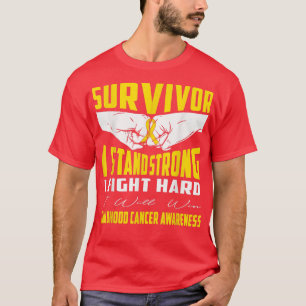 ÖVERLEVOR I STARKT MEDDELANDE OM BARNDHOOD CANCER T SHIRT