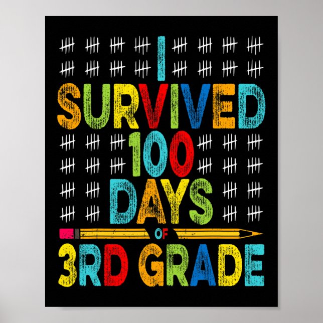 Överlevt 100 dagar av den tredje Klass 100-årsdage Poster (Framsidan)