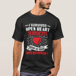 Överlevt supermakt över öppen hjärtoperation - byt t shirt
