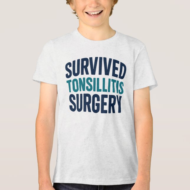 "Överlevt Tonsilltis Surgery" Recovery Shirt T (Framsida)
