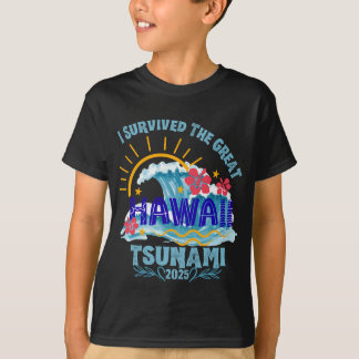 Överlevt tsunamin - hawaii 2025-vaccinationen t shirt