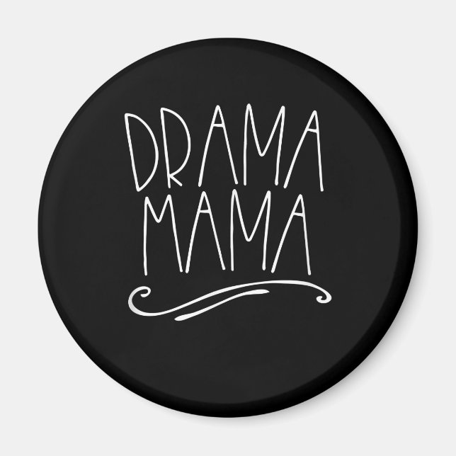 Överordnad scenåtgärd för Drama Mamma Acter Mamma Magnet (Framsidan)