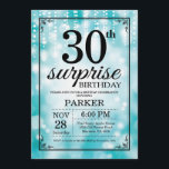 Överraskad 20:e födelsedagsinbjudan Teal Glitter Inbjudningar<br><div class="desc">Överraskad inbjudan till 30års födelsedag med Teal String Ljus med Teal Glitter-bakgrund. Teal Birthday. Vuxen födelsedag. Manar eller Women Bday Inbjudan. 13:e 15:e 16:e 18:e 20:e 30:e 40:e 60:e 70:e 80:e 90:e 100:e, oavsett ålder. Om du vill göra ytterligare anpassningar klickar du på knappen Anpassa och användor verktygen som är...</div>