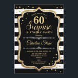 Överraskad 60:e födelsedag - Svarta vita Guld Inbjudningar<br><div class="desc">Överraskande 60:e födelsedagsinbjudan. Klassdesign med svart och vitt rand,  skript och glitter guld. Perfekt för ett elegant födelsedagsfest. Kan vara personlig att visa vilken ålder som helst. Berätta om du behöver anpassa dig ytterligare.</div>