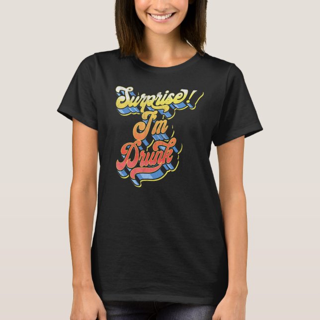 Överraskad att jag kör Retro sextio skript Groovy  T Shirt (Framsida)