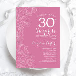 Överraskning 30års födelsedag Party - Rosa Blommig Inbjudningar<br><div class="desc">Rosa blommigt Inbjudan till 30års födelsedag-partiet. Minimalistisk modern design med botaniska accenter och typsnitt för typsnitt. Enkel perfekt för femininin-inbjudan-kort för en snyggt överraskning för kvinnor i firande dagen. Kan anpassas till vilken ålder som helst.</div>