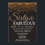 Överraskning 60:e födelsedagen sextio och Fabulous Inbjudningar<br><div class="desc">Överraskad 60-dagars inbjudan. Sextio och Fabulous. Svarta och Guld. Guld Glitter. Vuxens Födelsedagsfest. För manar eller Kvinnor.
Om du vill göra ytterligare anpassningar klickar du på knappen Anpassa och användor verktygen som är utformat för att ändra mallen.</div>